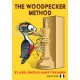 The Woodpecker Method by Axel Smith & Hans Tikkanen ( K-5426 )